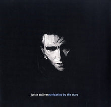 Sullivan, Justin – Navigating By the Stars vinyl