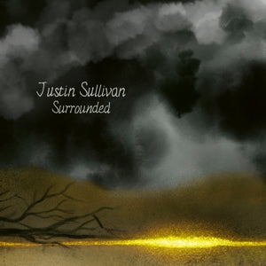 Justin Sullivan – Surrounded (2LP Vinyl)