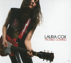 Laura Cox – Trouble Coming (1CD)