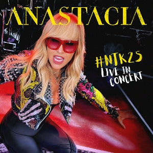 Anastacia – #Ntk25 Live In Concert cd