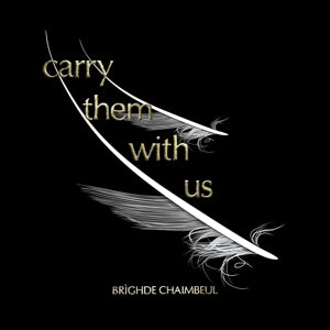 Chaimbeul, Brighde – Carry Them With Us cd