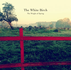 White Birch – Weight of Spring (1CD)