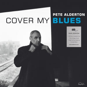 Alderton, Pete – Cover My Blues-180gr-.