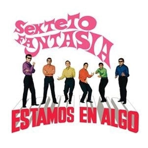 Sexteto Fantasia – Estamos En Algo vinyl
