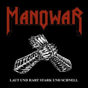 Manowar – Laut Und Hart Stark Und Schnell (1CD)