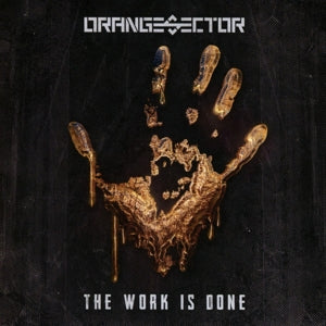 Orange Sector – The Work is Done cd