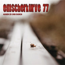 Emscherkurve 77 – Augen Zu Und Durch vinyl