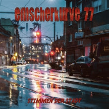 Emscherkurve 77 – Stimmen Der Stadt vinyl
