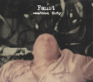 Faust – Something Dirty (1LP Vinyl)