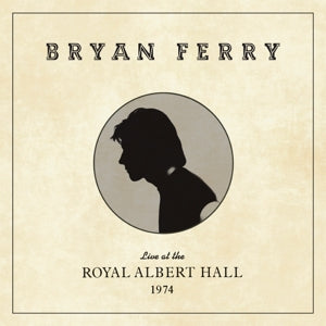 Ferry, Bryan – Live At the Royal Albert Hall (1LP Vinyl)