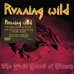 Running Wild – The First Years of Piracy (1CD)