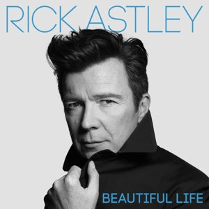 Rick Astley – Beautiful Life (1CD)
