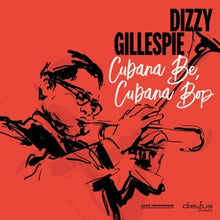 Dizzy Gillespie – Cubana Be, Cubana Bop cd