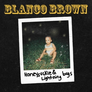 Blanco Brown – Honeysuckle & Lightning Bugs cd