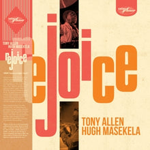 Tony Allen & Hugh Masekela – Rejoice vinyl