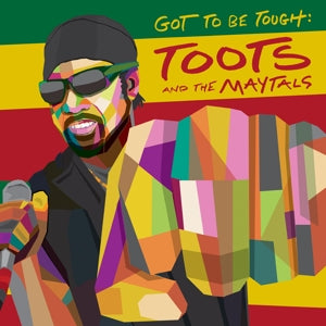 Toots & the Maytals – Got To Be Tough (1CD)