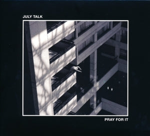 July Talk – Pray For It cd