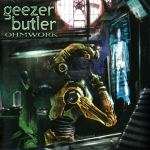 Geezer Butler – Ohmwork vinyl