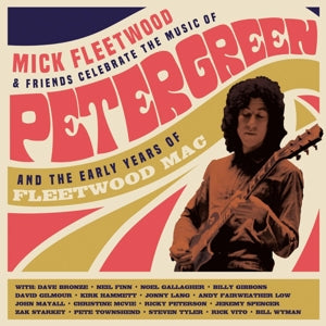 Mick Fleetwood and Friends – Celebrate the Music of Peter G cd