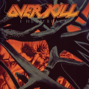 Overkill – I Hear Black vinyl