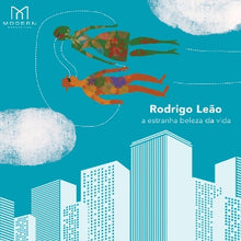 Leao, Rodrigo – A Estranha Beleza Da Vida cd