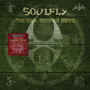 Soulfly – The Soul Remains Insane: the S (5CD)