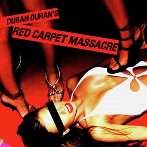 DURAN DURAN – Red Carpet Massacre vinyl