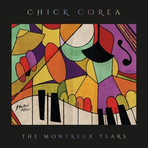 Chick Corea – Chick Corea: the Montreux Years (1CD)