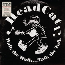 Headcat – Walk the Walk... Talk the Talk vinyl
