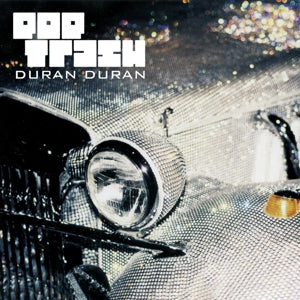 DURAN DURAN – Pop Trash vinyl