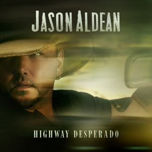 Jason Aldean – Highway Desperado (1CD)