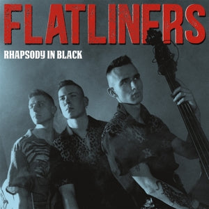 Flatliners – Rhapsody In Black (1LP Vinyl)
