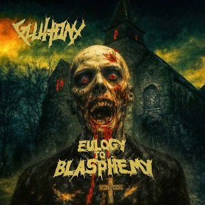 Gluttony – Eulogy To Blasphemy vinyl