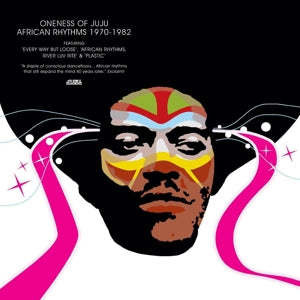 Oneness of Juju – African Rhythms 1970-1982 (3LP Vinyl)