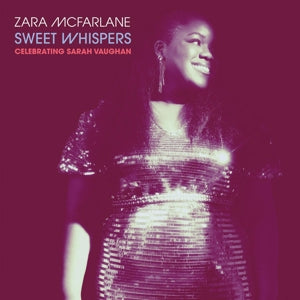 McFarlane, Zara – Sweet Whispers: Celebrating Sarah Vaughan vinyl