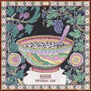 Eje Eje – Primordial Soup (1LP Vinyl)