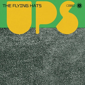 Flying Hats – Ups vinyl
