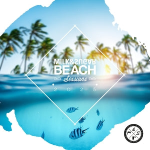 V/A – Milk & Sugar Beach Sessions 2025 cd