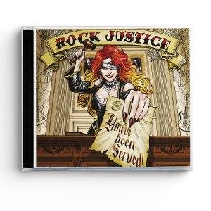 Rock Justice – You've Been Served (1CD)