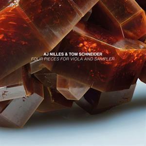 Aj Nilles & Tom Schneider – Four Pieces For Viola and Sampler cd