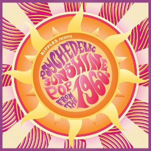 V/A – Ripples Presents: Psychedelic Sunshine Pop From the 1960s vinyl