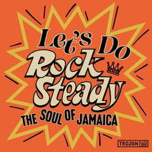 V/A – Let's Do Rock Steady (the Soul of Jamaica) vinyl