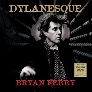 Ferry, Bryan – Dylanesque (1LP, Coloured Vinyl)
