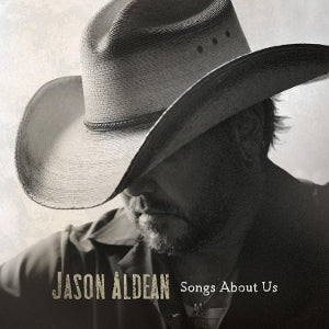 Aldean, Jason – Songs About Us (2LP Vinyl)
