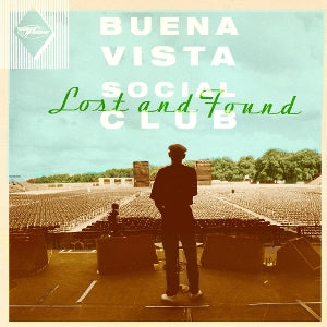 Buena Vista Social Club – Lost and Found vinyl