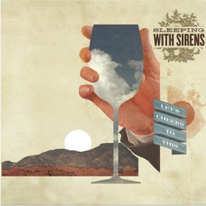 Sleeping With Sirens – Let's Cheers To This (1LP Vinyl)