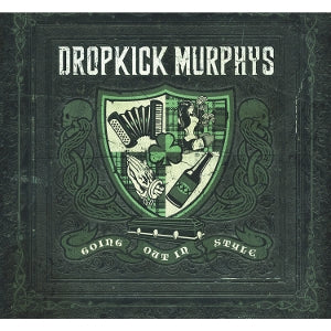 Dropkick Murphys – Going Out In Style (1CD)