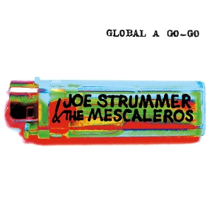 Strummer, Joe & the Mescaleros – Global a Go-Go cd