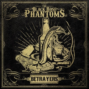 Black Rose Phantoms – Betrayers (1LP Vinyl)