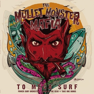 Mullet Monster Maffia – To Mega Surf cd